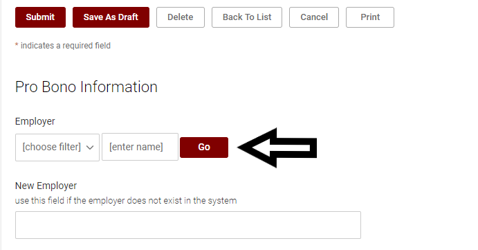 Enter employer name, click go. Select employer from drop down menu. If employer does not exist in the system, enter the employer in the "new employer" field.