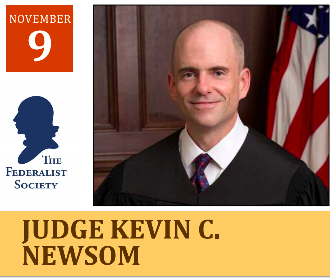 A photo of Judge Newsom and the Federalist Society logo