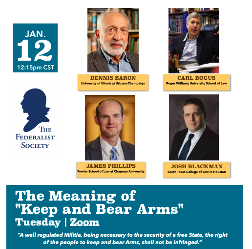 Dennis Baron, Carl Bogus, James Phillips, Josh Blackman, and the Federalist Society logo