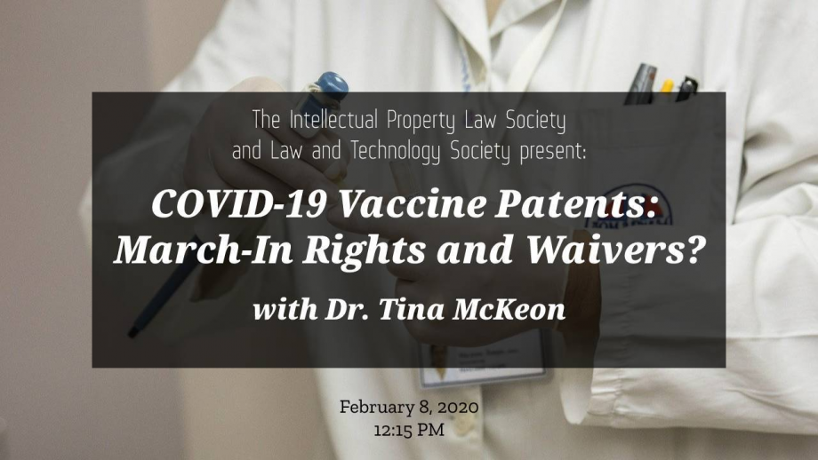 Event flyer image for COVID-19 Vaccine Patents: March-In Rights and Waivers?