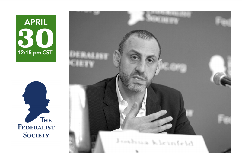 Joshua Kleinfeld and the Federalist Society logo