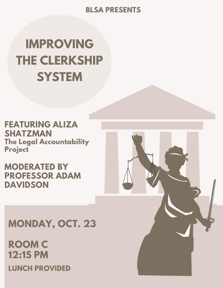 Improving the Clerkship System featuring Aliza Shatzman, Moderated by Professor Adam Davidson 
