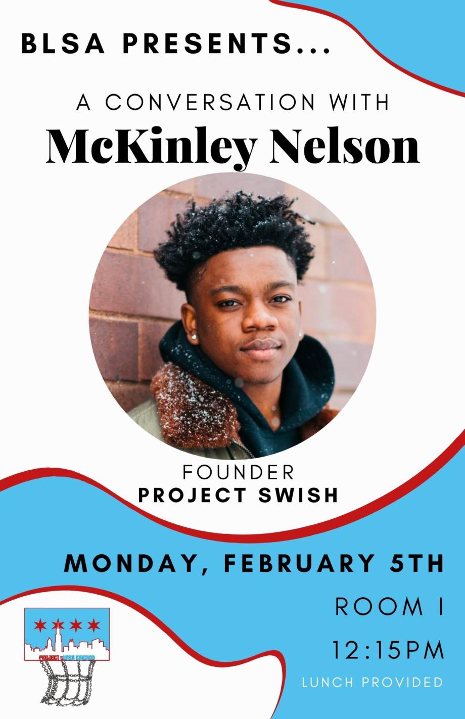 BLSA Presents: A conversation with McKinley Nelson, Founder of Project sWish 
