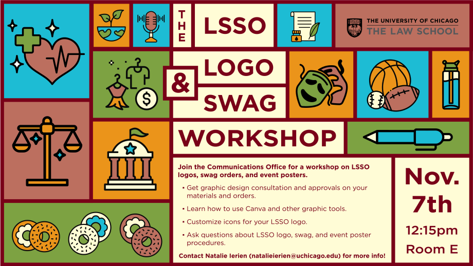 LSSO Logo & Swag Workshop on November 7th, 2024 at 12:15pm in Room E. Join the Communications Office for a workshop on LSSO logos, swag orders, and event posters.