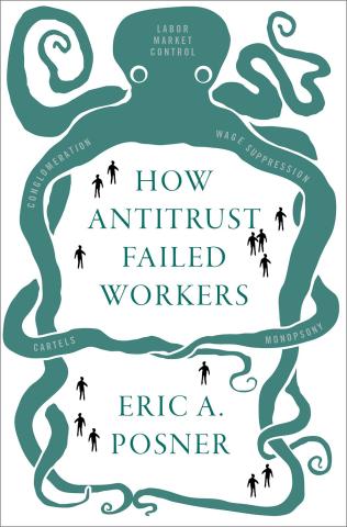 Cover of How Antitrust Failed Workers