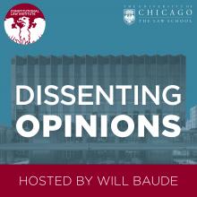 Dissenting Opinions. Hosted by Will Baude